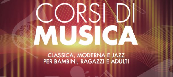 Iscrizioni aperte per l’anno 2016/17 ai corsi di strumento e canto  per tutti i livelli –   Open Day: 30 settembre 2017